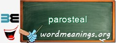 WordMeaning blackboard for parosteal